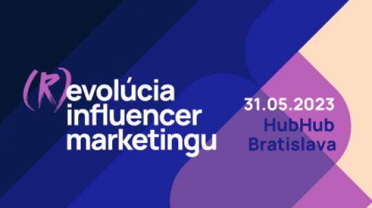 (R)evolúcia influencer marketingu, 31.5.2023